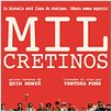 Mil cretinos : cartel