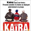 Les Kaïra : cartel