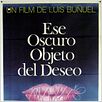 Ese oscuro objeto del deseo : cartel
