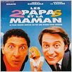 2 Papás y una Mamá : cartel