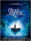 Cirque du Soleil: Mundos lejanos 3D