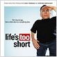 Life's Too Short : foto Ricky Gervais, Stephen Merchant, Warwick Davis