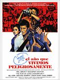 El año que vivimos peligrosamente
