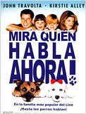 ¡Mira quién habla ahora!