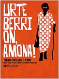 Urteberri on, amona!
