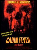 Cabin Fever