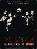 Pusher: Un paseo por el abismo