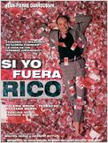 Si yo fuera rico