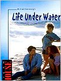 Life Under Water Life Under Water