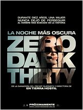 La noche más oscura (Zero Dark Thirty) La noche más oscura (Zero Dark Thirty)