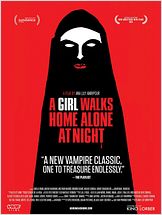 A Girl Walks Home Alone At Night A Girl Walks Home Alone At Night