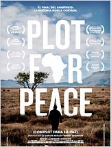 Plot for Peace (Complot para la paz) Plot for Peace (Complot para la paz)