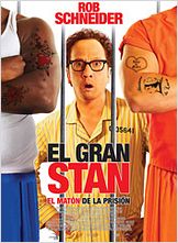 El gran Stan: el matón de la prisión El gran Stan: el matón de la prisión