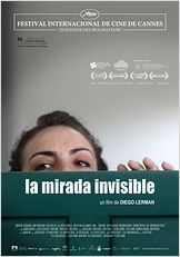 La Mirada Invisible La Mirada Invisible