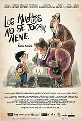 Los muertos no se tocan, nene Los muertos no se tocan, nene