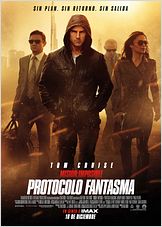 Misión: Imposible. Protocolo fantasma Misión: Imposible. Protocolo fantasma