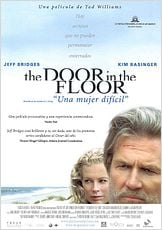 The Door in the Floor (Una mujer difícil) The Door in the Floor (Una mujer difícil)