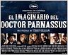 Galería de pósters de 'El imaginario del Doctor Parnassus'