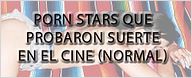 Porn Stars que probaron suerte en el cine (normal)