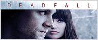 'Deadfall': primer tráiler y cartel