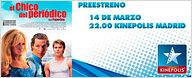 Preestreno EL CHICO DEL PERIODICO