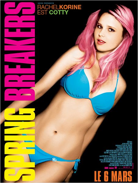 Spring Breakers : Cartel Rachel Korine